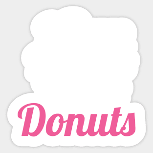 I like to run for donut Sticker